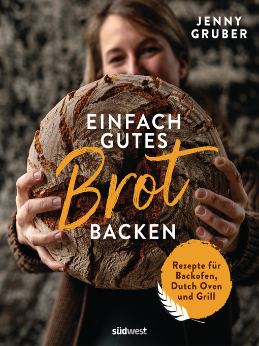 Title details for Einfach gutes Brot backen by Jennifer Gruber - Wait list